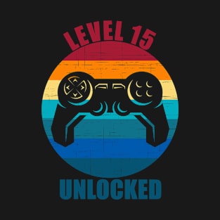 Level 15 Unlocked 15th Birthday 15 Year Old Gift T-Shirt