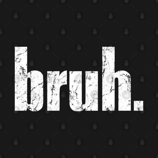 Bruh by Dossol2024