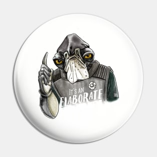 It's An Elaborate Ruse! : Admiral Raddus Pin