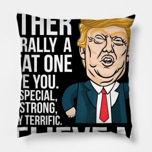 Funny Donald Trump Fathers Day Great Model Dad Pillow