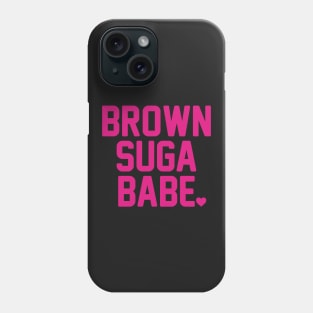 Brown Suga Babe Phone Case