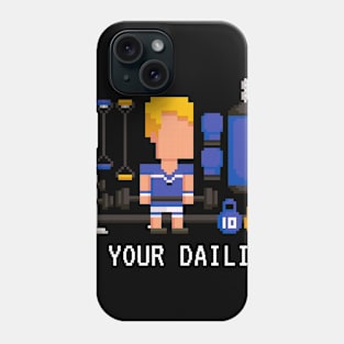 Do Your Dailies Phone Case