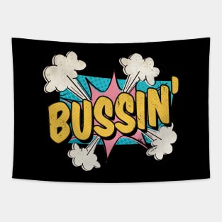 bussin', meme , this shit is bussin, its bussin Tapestry