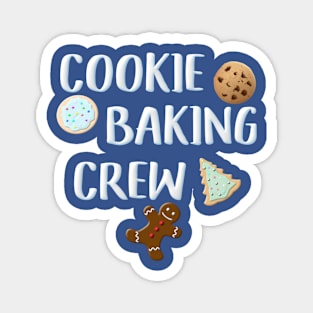 Cookie Baking Crew - Christmas, Holidays Magnet