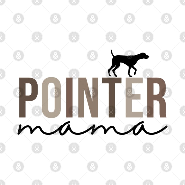 Women German Shorthaired Pointer Dog Mom Cute Pointer Mama by Mitsue Kersting