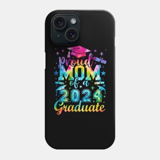 Proud Mom of a 2024 Graduate graphic Tie-Dye Phone Case