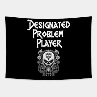 Designated Problem Player Tapestry