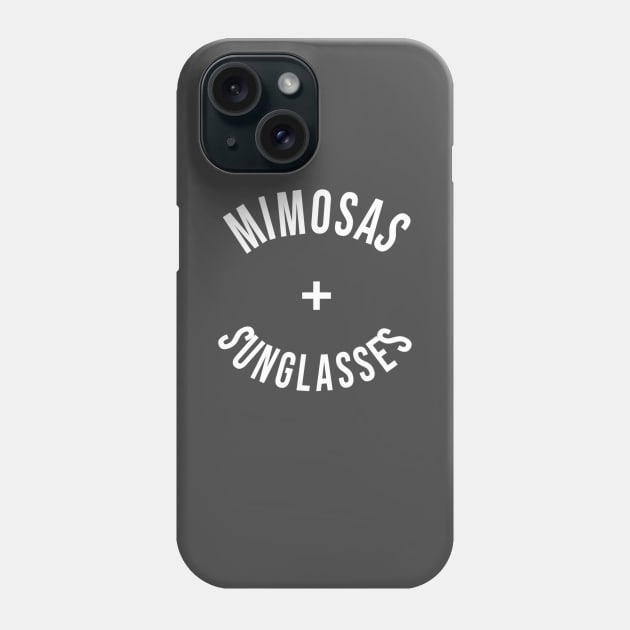 Mimosas + Sunglasses Phone Case by jesso