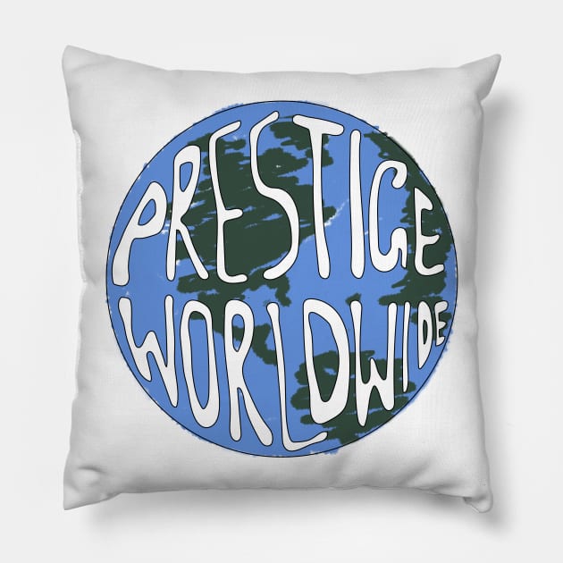 Prestige Worldwide Pillow by tvshirts