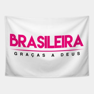 Camisa Brasileira Gracas A Deus Thank God I'm Brazilian Tapestry