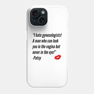 absolutely fabulous quote Phone Case