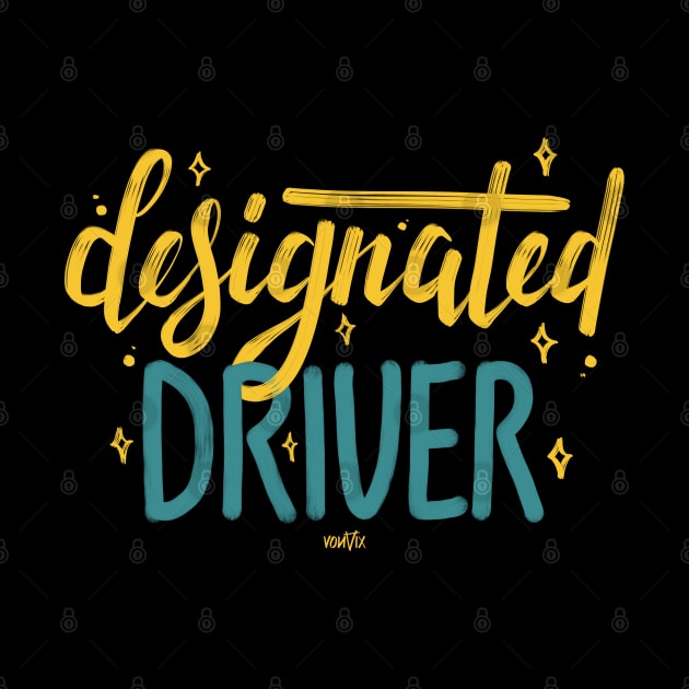 Designated Driver by von vix