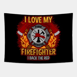 I Love My Firefighter Tapestry