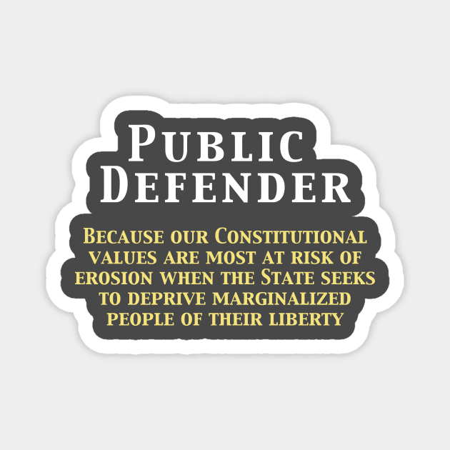 Public Defenders Magnet by ericamhf86