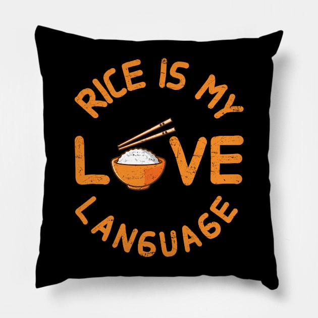 Rice Is My Love Language Pillow by AllanDolloso16