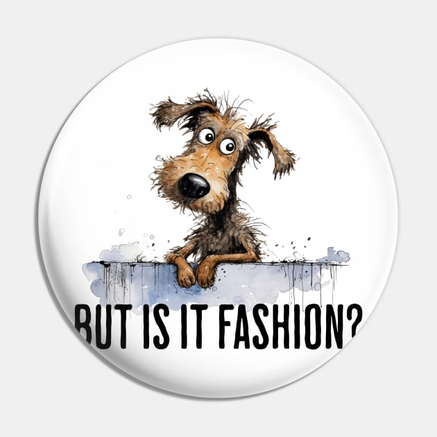 Judgy Dog Wondering "But Is It Fashion?" Pin by Luxinda