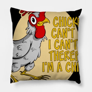 Chickens Can't Fly - Cartoon Chicken Flying Pillow