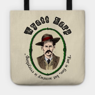 Wyatt Earp (quote) Tote