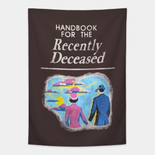 Handbook for the Recently Deceased Tapestry