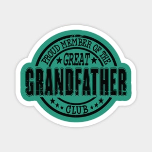 Proud Member of the Great Grandfather Club Magnet