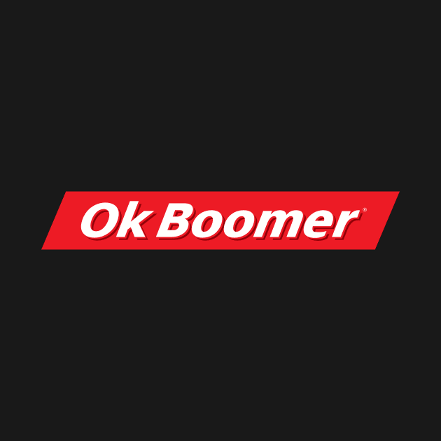 OK Boomer by StubbleBubble