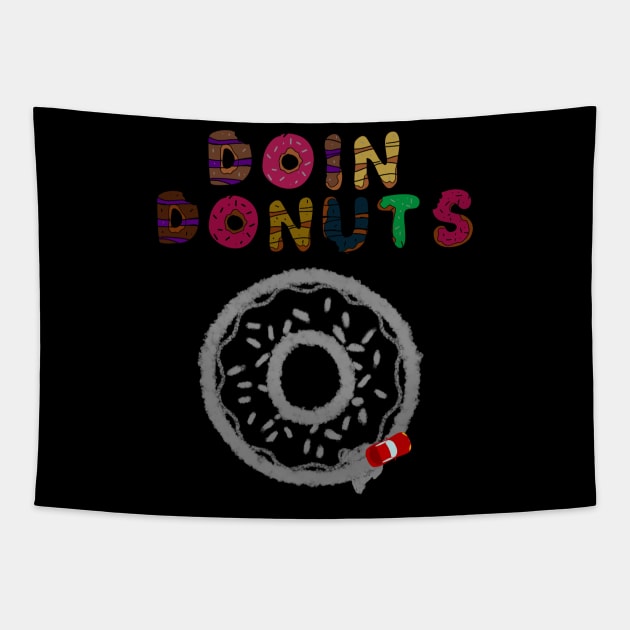 Doing Donuts Tapestry by MidniteSnackTees