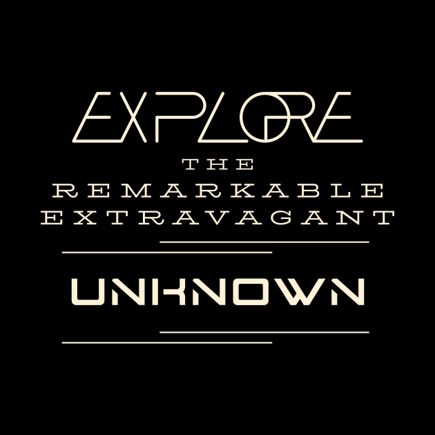 Explore Remarkable Extravagant Unknown Quote Motivational Inspirational by Cubebox