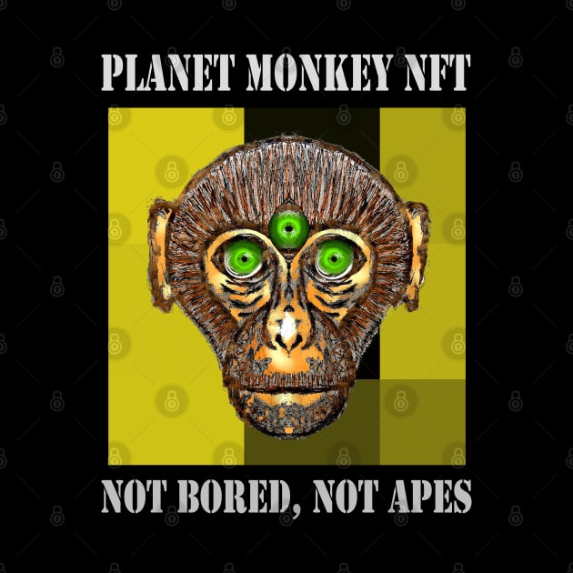 On Planet Monkey nft Collection Not Bored Apes by PlanetMonkey