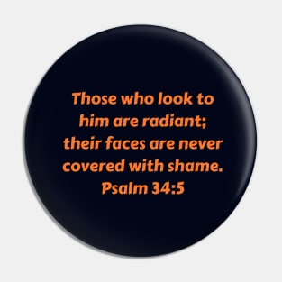 Bible Verse Psalm 34:5 Pin