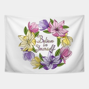 Believe In Yourself - Magnolia Flowers Tapestry