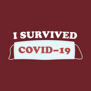 I SURVIVED COVID-19 T-Shirt