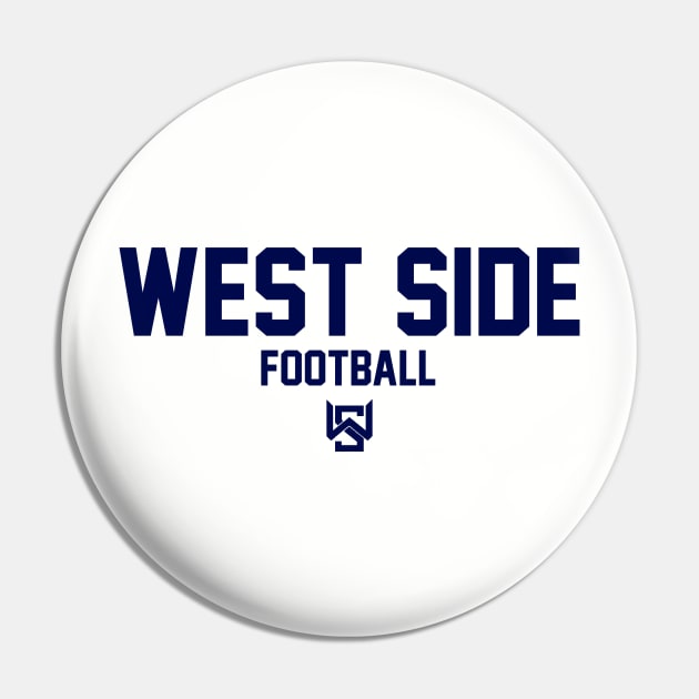 West Side Football Pin by twothree