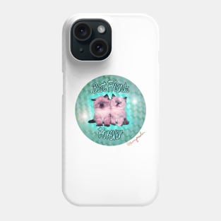 Best Friends Forever Kittens Phone Case