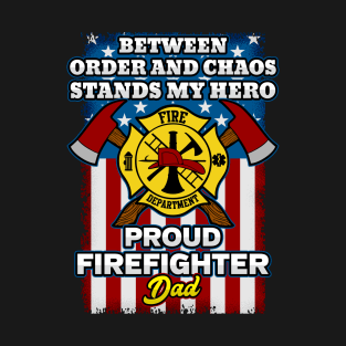 Firefighter Proud Dad T-Shirt