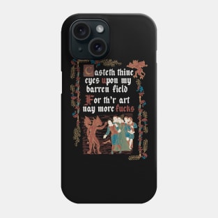 No More F*cks Medieval Style - funny retro vintage English history Phone Case