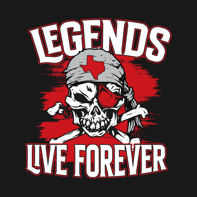 Legends Live Forever // Lubbock Texas Pirate by SLAG_Creative