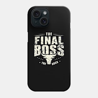 The Final Boss The Rock Phone Case