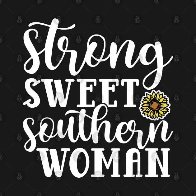 Strong Sweet Southern Woman by GlimmerDesigns