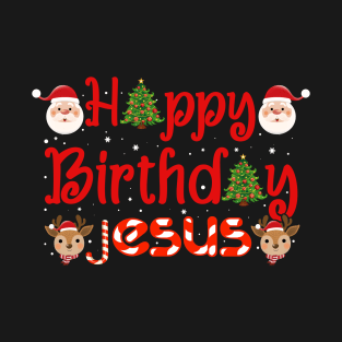 Christian Christmas HAPPY BIRTHDAY JESUS T-Shirt