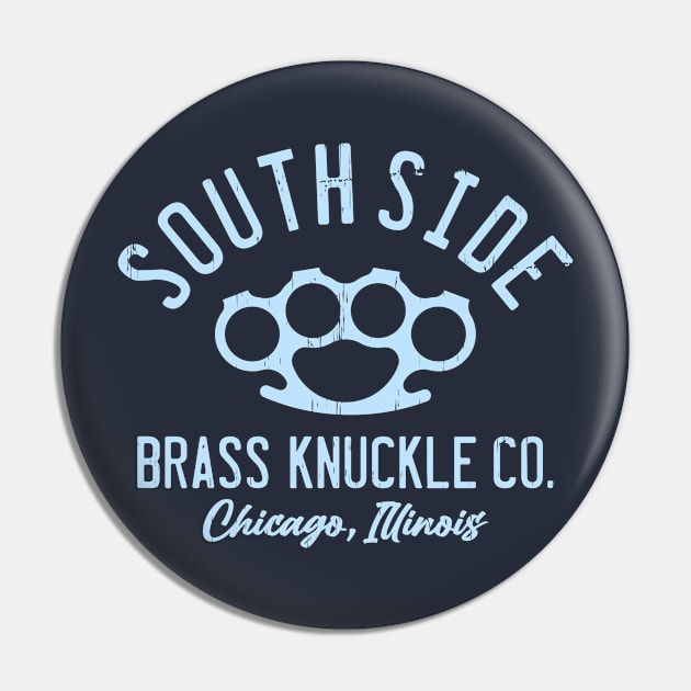 South Side Brass Knuckle co. Pin by LILNAYSHUNZ