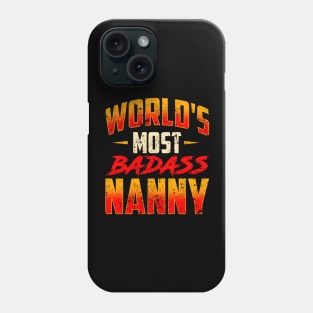 Awesome World's Most Badass Nanny Cute Babysitter Phone Case