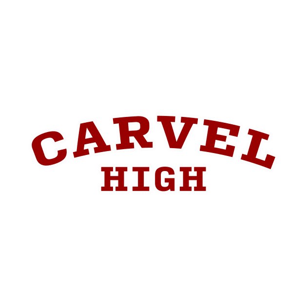 Carvel High by Vandalay Industries