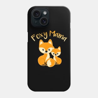 FOXY MAMA Cute Fox Animal Lover Women Mom Mother's Day Phone Case