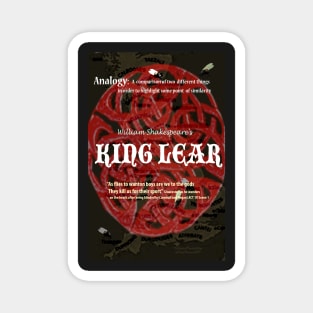 King Lear: Analogy-How the gods see us Magnet