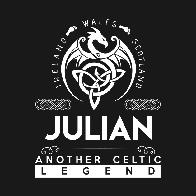 Julian Name T Shirt - Another Celtic Legend Julian Dragon Gift Item by harpermargy8920