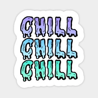 Chill Dripping Cool Magnet