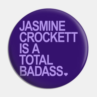 Jasmine Crockett is a total badass - lavender Pin