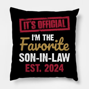 It's official I'm the favorite son in law established  2024 | Best gift | Funny Saying Retro Pillow