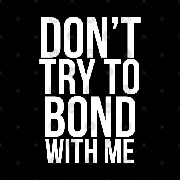 Don’t try to bond with me by PGP