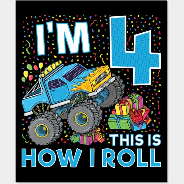 Im 4 This Is How I Roll 4 Years Old 4th Birthday Shirt Im 4 This Is How I Roll 4 Years Old 4th Birthday Shirt